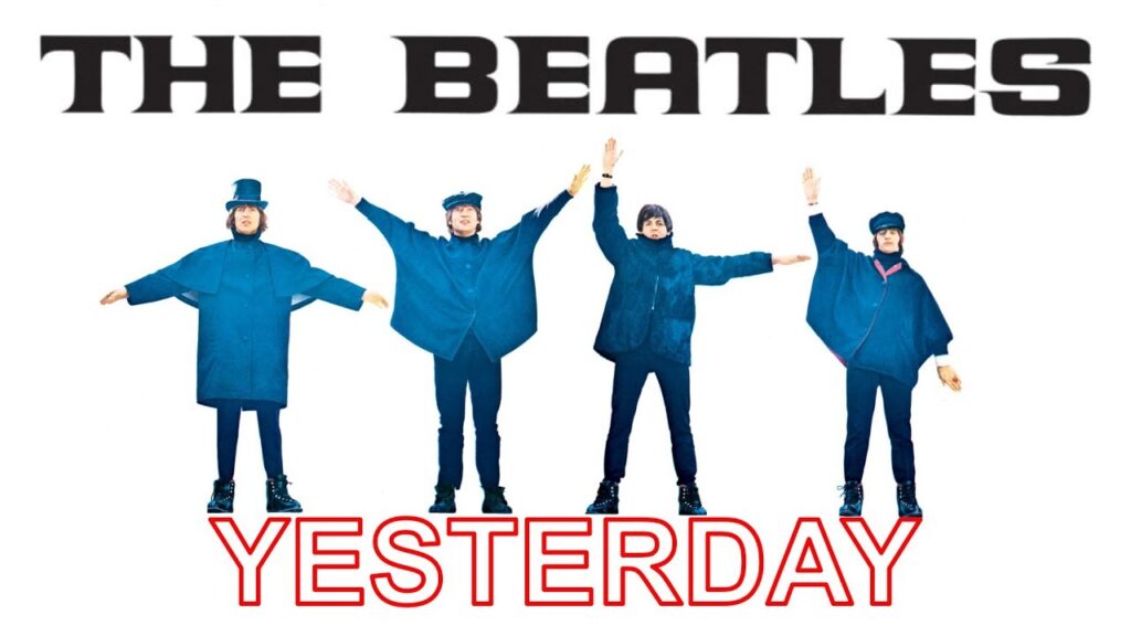 The Beatles release  "Yesterday"